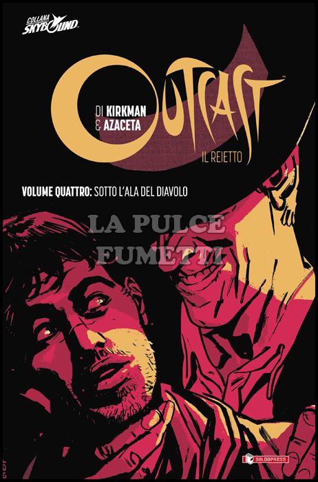 OUTCAST - IL REIETTO - VOLUME CARTONATO # 4: SOTTO L'ALA DEL DIAVOLO